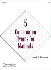 Five Communion Hymns for Manuals Organ sheet music cover